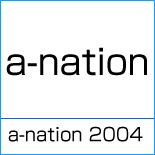 a-nation 2004